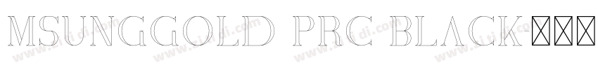 MSungGold PRC Black字体转换